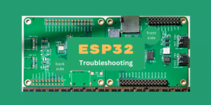 ESP32 board programming troubleshooting