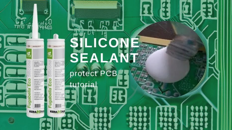 Protect electronic circuit board using silicone sealant