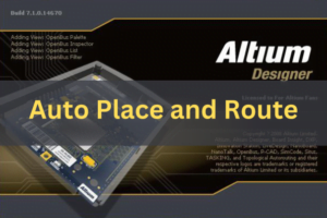 Auto Place and Route with Altium Designer